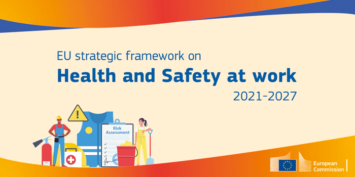 Quadro strategico dell'UE in materia di salute e sicurezza sul lavoro 2021-2027